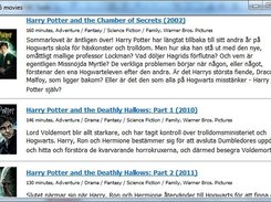 Sample after creating a HTML Application (HTA-File), with all your movies. Click on a link will play the movie in your default media player.