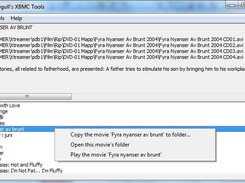 In this view, you can easily compare the movie title with the file name. Right click to open a popup menu.Play, open the folder or copy the movie to any folder. If the movie consists of several files, a playlist file will be created for these files.