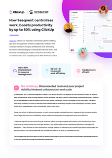 How Seequent centralizes work, boosts productivity by up to 50% using ClickUp