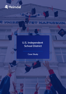 Heimdal® - US Independent School District Case Study