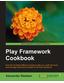 Play Framework Cookbook