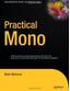 Practical Mono (Expert's Voice in Open Source)