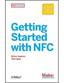 Getting Started with NFC: Near Field Communication with Android, Arduino, Processing, and RFID 