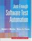 Just Enough Software Test Automation